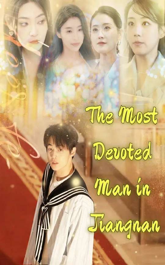 The Most Devoted Man in Jiangnan